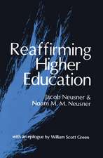 Reaffirming Higher Education