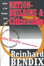 Nation-Building and Citizenship: Studies of Our Changing Social Order