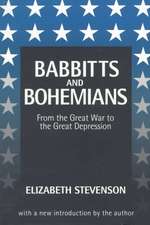 Babbitts and Bohemians from the Great War to the Great Depression