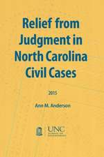 Relief from Judgment in North Carolina Civil Cases