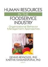 Human Resources in the Foodservice Industry: Organizational Behavior Management Approaches