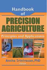 Handbook of Precision Agriculture: Principles and Applications