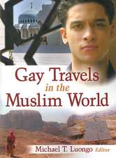 Gay Travels in the Muslim World