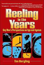 Reeling in the Years: Gay Men's Perspective on Age and Ageism