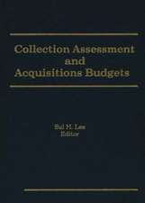 Collection Assessment and Acquisitions Budgets