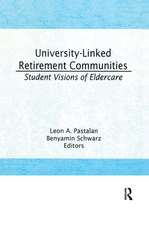 University-Linked Retirement Communities: Student Visions of Eldercare