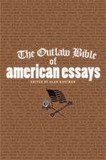 The Outlaw Bible of American Essays