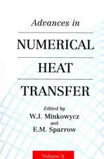 Advances in Numerical Heat Transfer, Volume 2