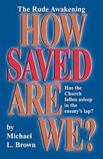 How Saved Are We?