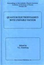 Quantum Electrodynamics with Unstable Vacuum