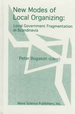 New Modes of Local Political: Organizing Local Government Fragmentation in Scandinavia