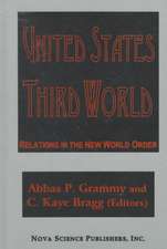 United States: Third World Relations in the New World Order