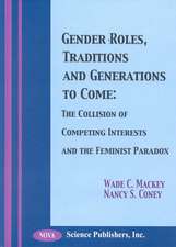 Mackey, W: Gender Roles, Traditions & Generations to Come