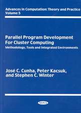 Parallel Program Development for Cluster Computing: Methodology, Tools & Integrated Environments