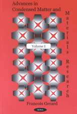 Advances in Condensed Matter and Materials Research, Volume I