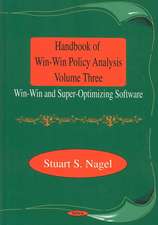 Handbook of Win-Win Policy Analysis, Volume 3: Win-Win & Super-Optimizing Software