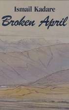 Broken April