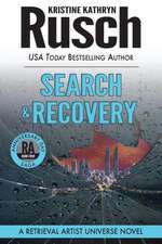 Search & Recovery: Book Four of the Anniversary Day Saga