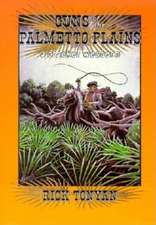 Guns of the Palmetto Plains