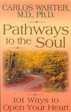 Pathways to the Soul