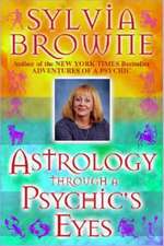 Astrology Through a Psychic's Eyes