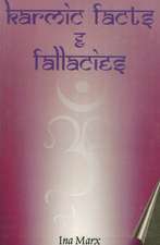 Karmic Facts & Fallacies
