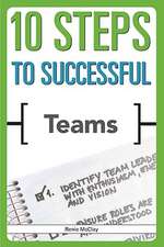 10 Steps to Successful Teams