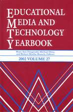 Educational Media and Technology Yearbook 2002: Volume 27