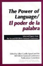 The Power of Language/El poder de la palabra: Selected Papers from the Second REFORMA National Conference