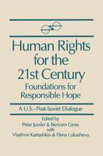 Human Rights for the 21st Century: Foundation for Responsible Hope