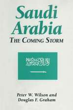 Saudi Arabia: The Coming Storm: The Coming Storm