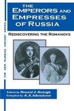 The Emperors and Empresses of Russia: Reconsidering the Romanovs