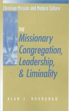 Missionary Congregation, Leadership, and Liminality