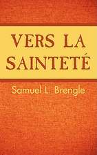 Vers La Saintete