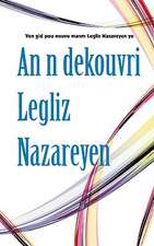 An N Dekouvri Legliz Nazareyen: Jsus a Vaincu Satan