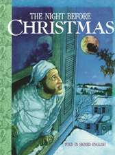 The Night Before Christmas: Told in Signed English