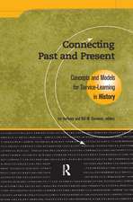 Connecting Past and Present: Concepts and Models for Service-Learning in History