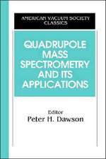 Quadrupole Mass Spectrometry and Its Applications