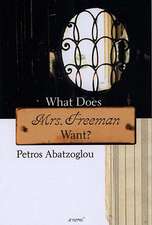 What Does Mrs. Freeman Want?