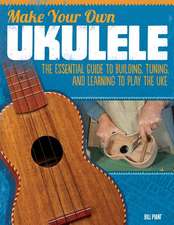 Make Your Own Ukulele