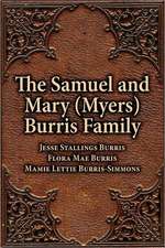 Samuel & Mary (Myers) Burris Family, The