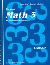 Saxon Math 3 Home Study Kit First Edition: An Incremental Development