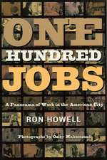 One Hundred Jobs: A Panorama of Work in the American City