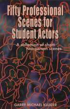 Fifty Professional Scenes for Student Actors