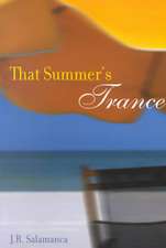 That Summer's Trance