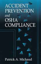 Accident Prevention and OSHA Compliance