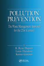 Pollution Prevention: The Waste Management Approach to the 21st Century