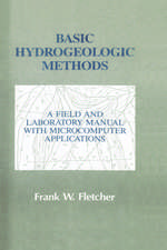 Basic Hydrogeologic Methods: A Field and Laboratory Manual with Microcomputer Applications