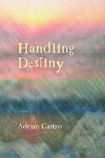 Handling Destiny