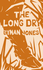 The Long Dry